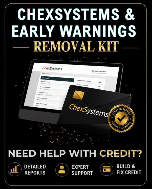 CHEXSYSTEMS & EARLY WARNINGS REMOVAL KIT